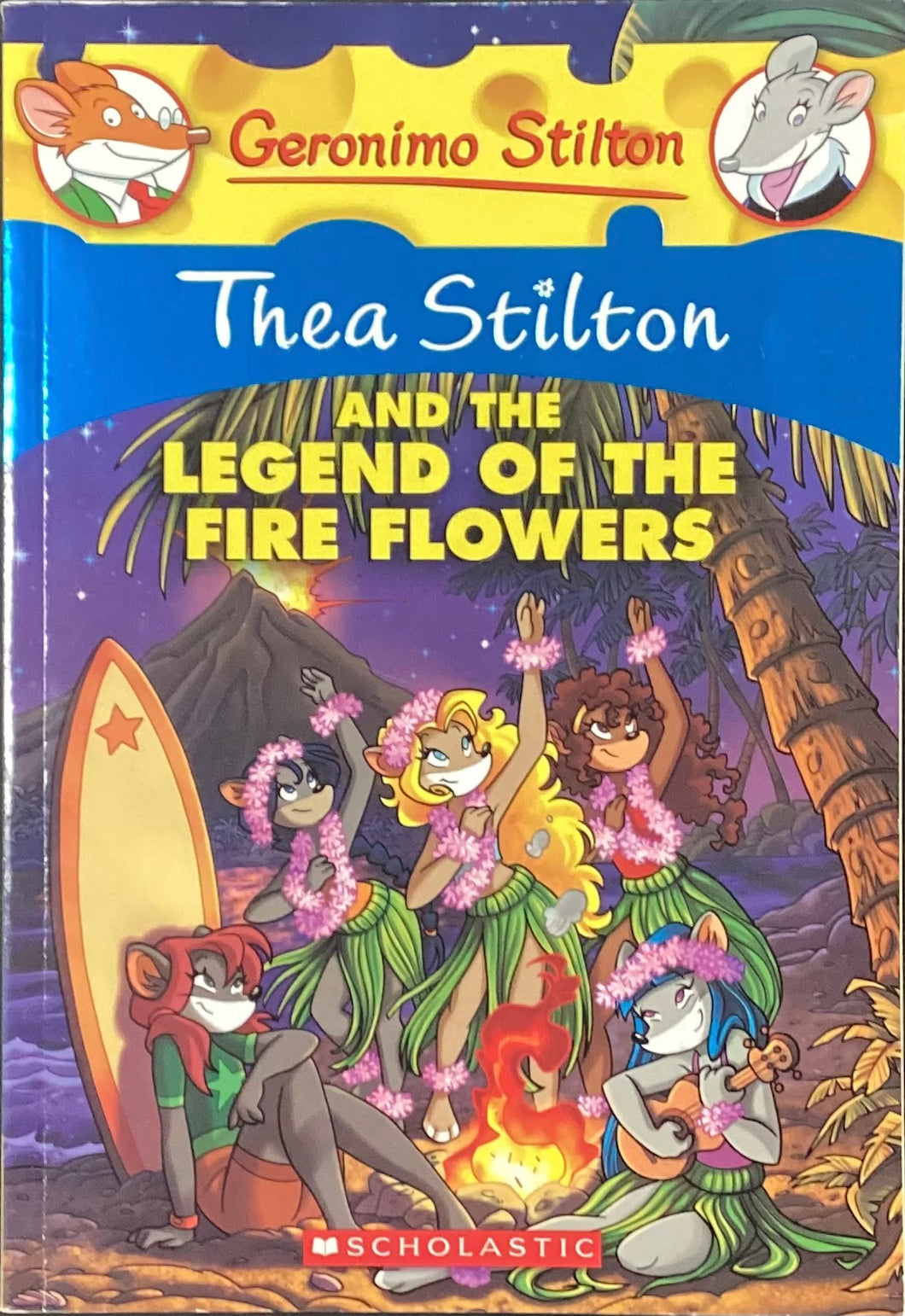 Thea Stilton And The Legend Of The Fire Flowers