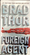 Load image into Gallery viewer, Foreign Agent, Brad Thor
