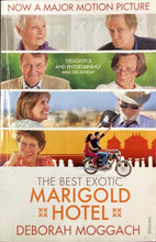 Load image into Gallery viewer, The Best Exotic Marigold Hotel- Deborah Moggach
