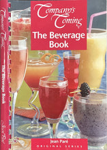 Load image into Gallery viewer, Company&#39;s Coming- The Beverage Book, Jean Pare
