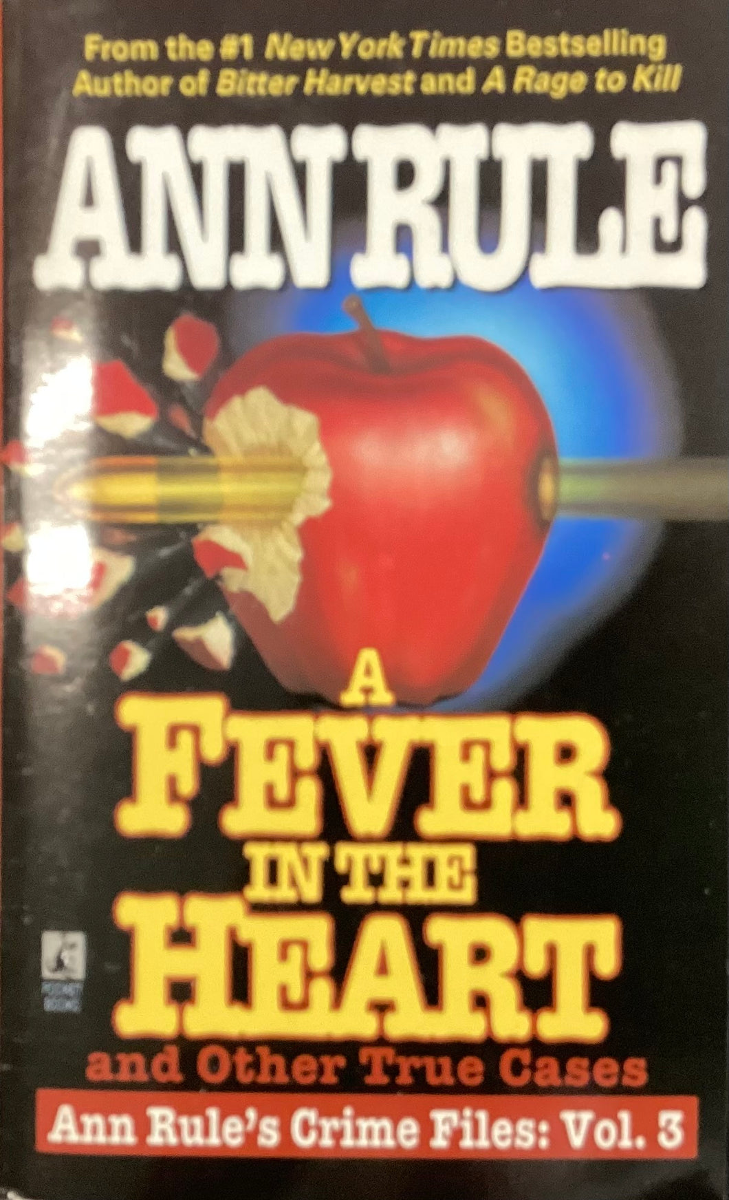 A Fever In The Heart, Ann Rule