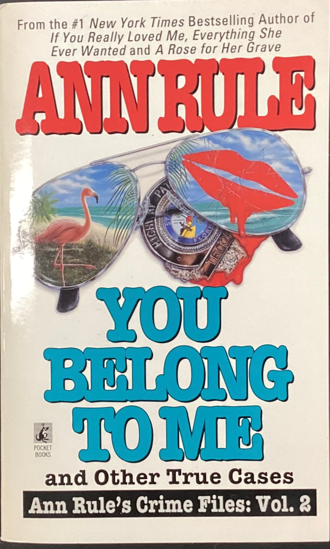 You Belong To Me, Ann Rule