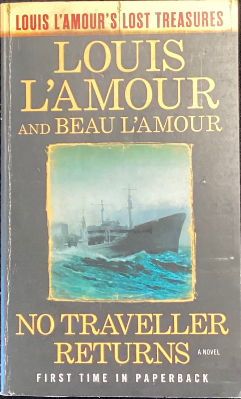 No Traveller Returns- Louis L'amour