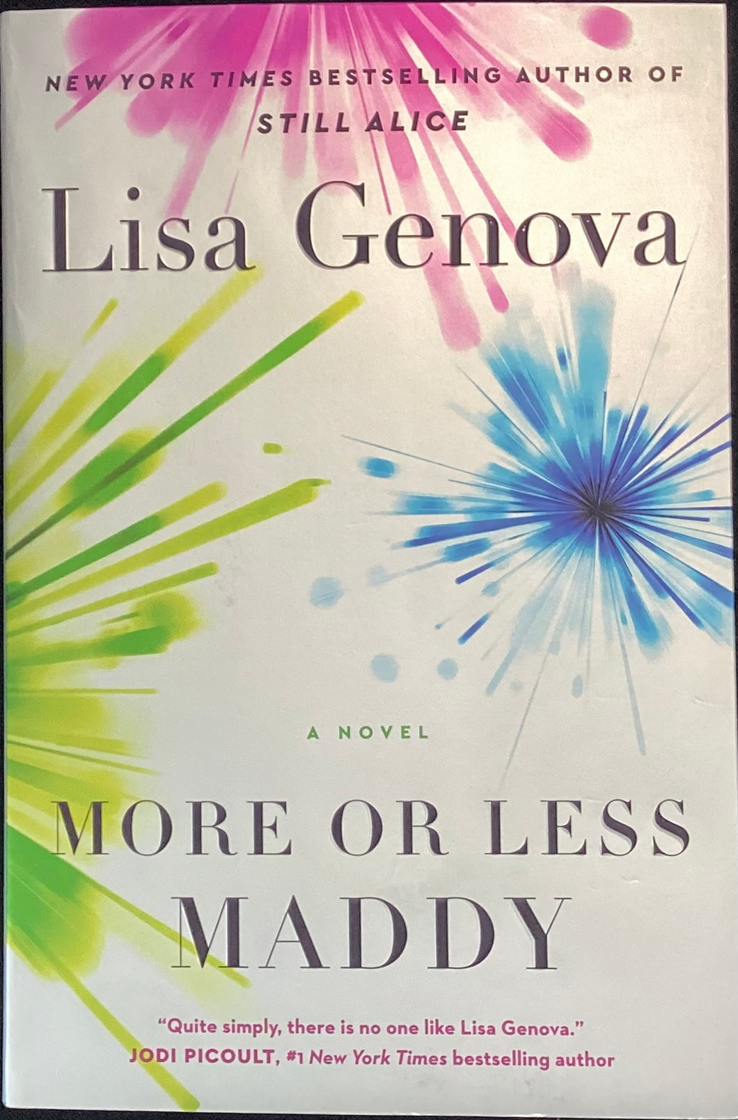 More or Less Maddy- Lisa Genova