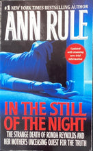 Load image into Gallery viewer, In The Still Of The Night- Ann Rule
