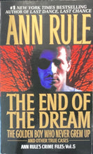 Load image into Gallery viewer, The End Of The Dream, Ann Rule
