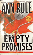 Load image into Gallery viewer, Empty Promises- Ann Rule
