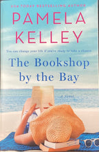 Load image into Gallery viewer, The Bookshop By The Bay, Pamela Kelley
