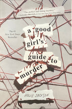 Load image into Gallery viewer, A Good Girl&#39;s Guide To Murder, Holly Jackson
