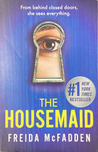 Load image into Gallery viewer, The Housemaid, Freida McFadden
