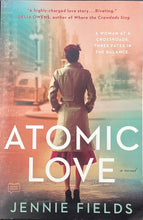 Load image into Gallery viewer, Atomic Love, Jennie Fields
