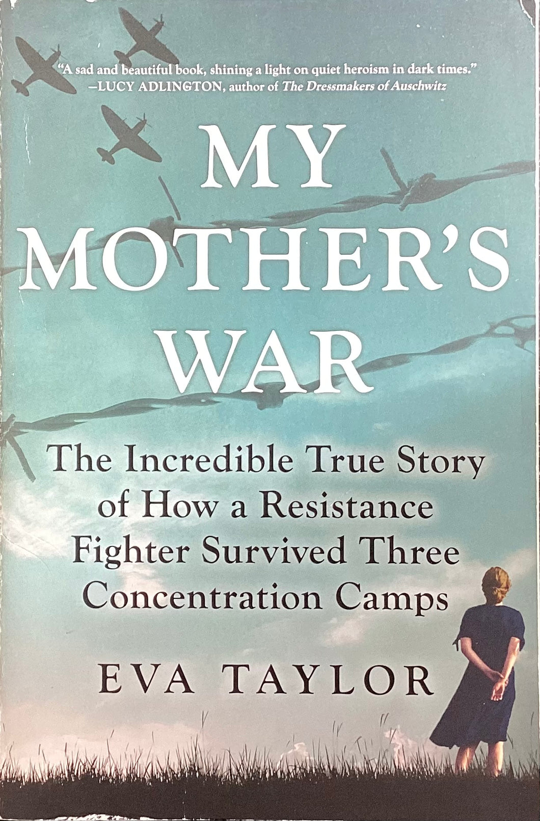 My Mother's War- Eva Taylor