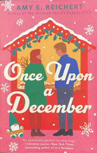 Load image into Gallery viewer, Once Upon A December, Amy E. Reichert
