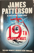 Load image into Gallery viewer, 19Th Christmas, James Patterson &amp; Maxine Paetro
