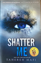 Load image into Gallery viewer, Shatter Me, Tahereh Mafi
