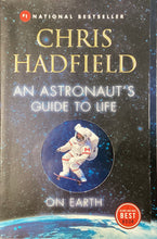Load image into Gallery viewer, An Astronaut’s Guide To Life On Earth, Chris Hadfield
