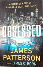 Load image into Gallery viewer, Obsessed, James Patterson &amp; James O'Born
