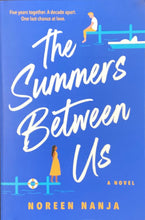 Load image into Gallery viewer, The Summers Between Us, Noreen Nanja
