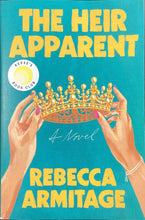 Load image into Gallery viewer, The Heir Apparent, Rebecca Armitage

