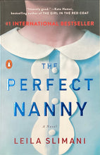 Load image into Gallery viewer, The Perfect Nanny, Leila Slimani
