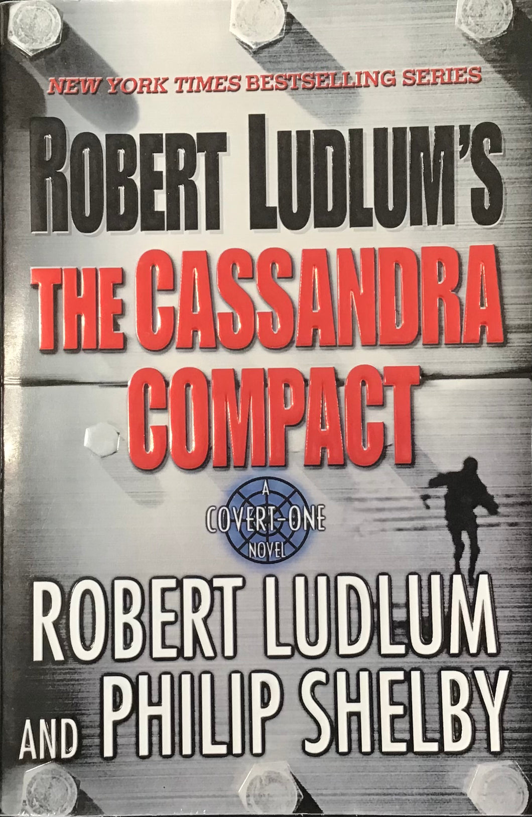 The Cassandra Compact, Robert Ludlum & Philip Shelby