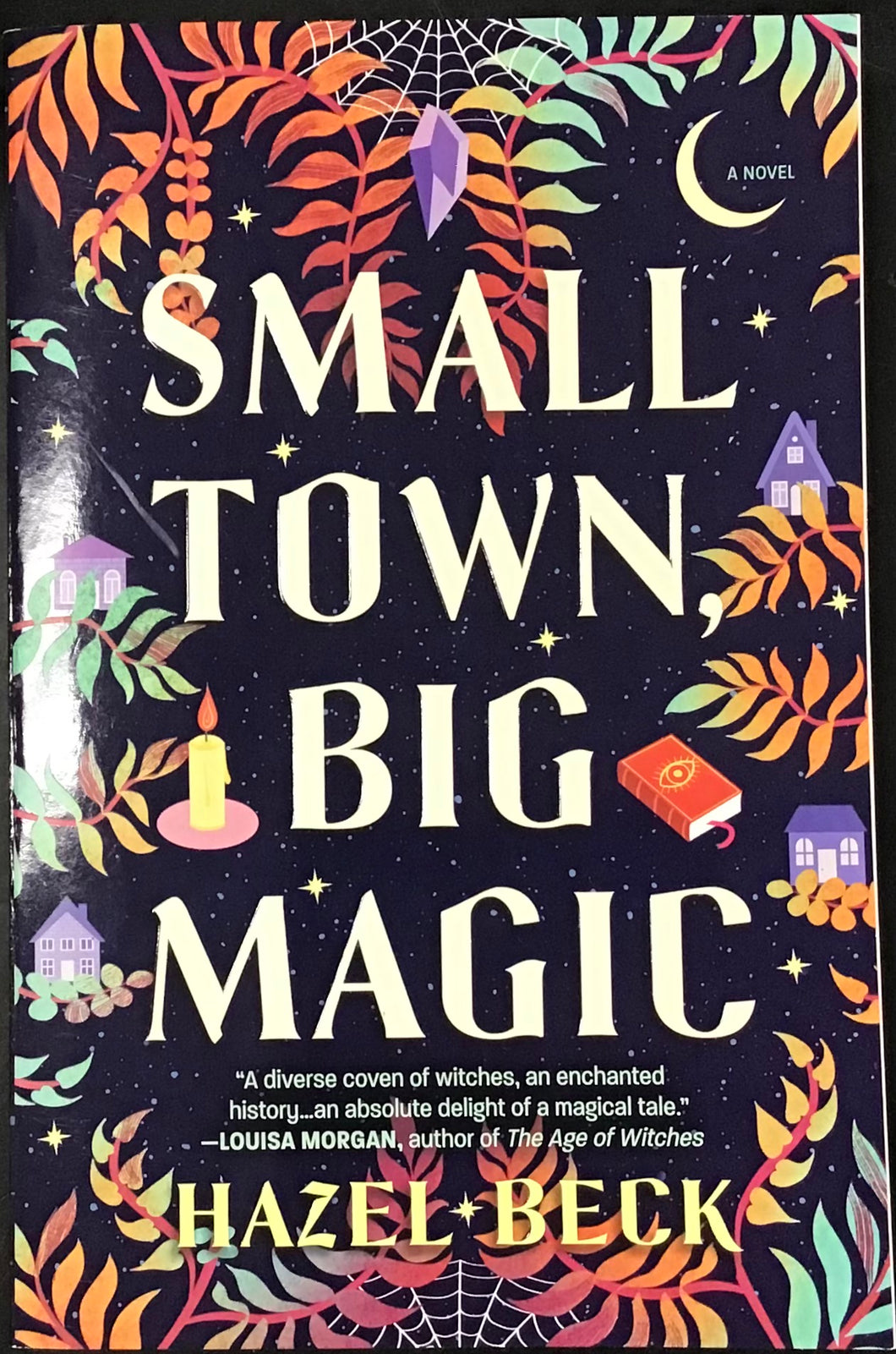 Small Town Big Magic, Hazel Beck