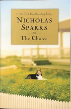 Load image into Gallery viewer, The Choice by Nicholas Sparks
