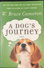 Load image into Gallery viewer, A Dog’s Journey, W. Bruce Cameron
