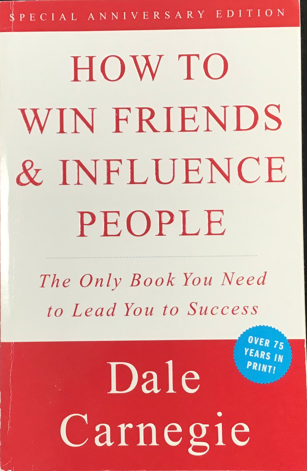 How To Win Friends and Influence People, Dale Carnegie