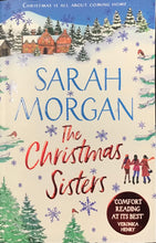 Load image into Gallery viewer, The Christmas Sisters, Sarah Morgan
