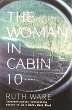 Load image into Gallery viewer, The Woman in Cabin 10, Ruth Ware
