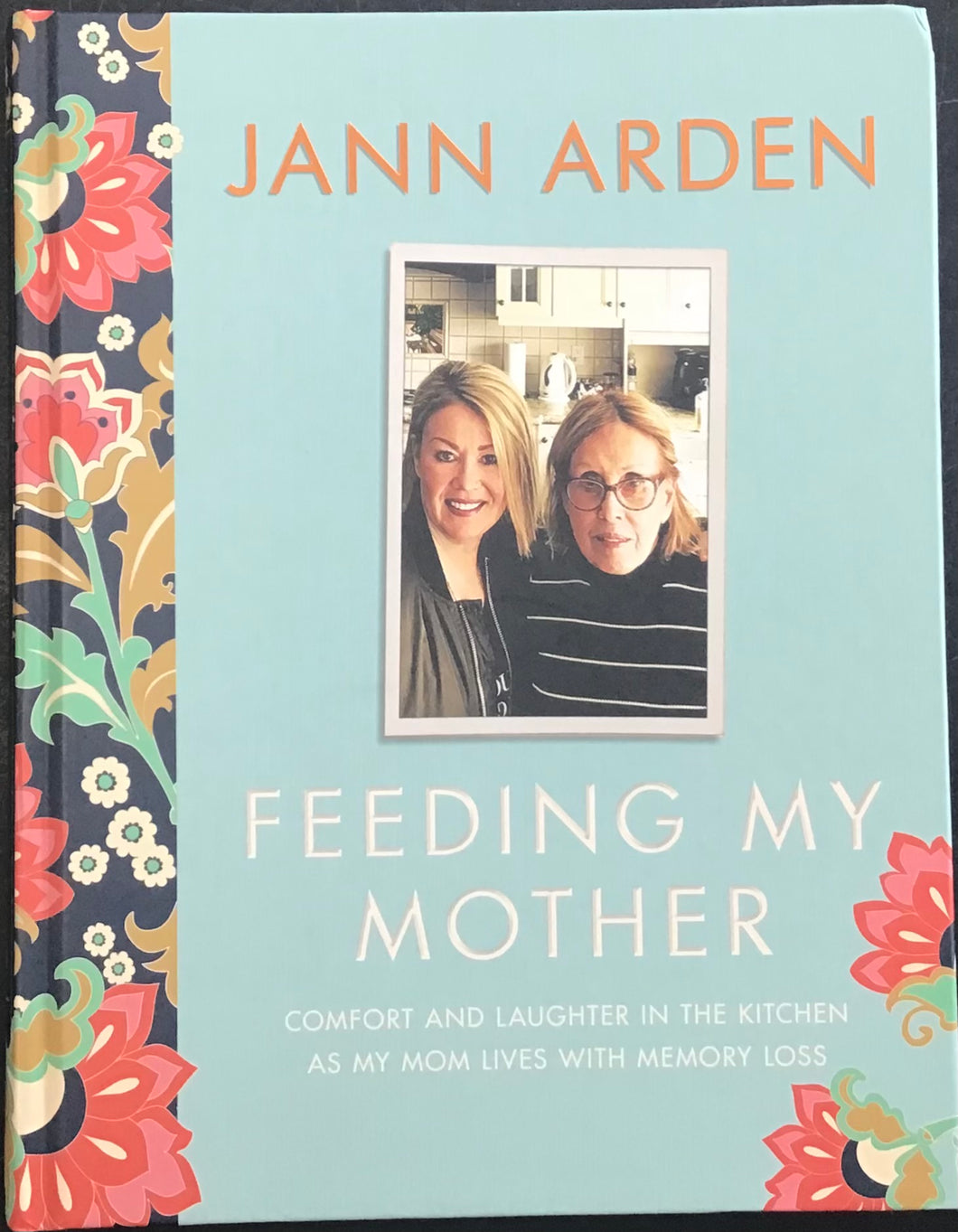 Feeding My Mother, Jann Arden