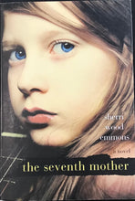 Load image into Gallery viewer, The Seventh Mother, Sherri Wood Emmons
