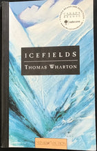 Load image into Gallery viewer, Icefields, Thomas Wharton
