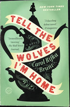 Load image into Gallery viewer, Tell The Wolves I&#39;m Home, Carol Rifka Brunt
