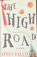 Load image into Gallery viewer, The High Road, Terry Fallis
