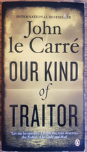 Load image into Gallery viewer, Our Kind of Traitor by John le Carre
