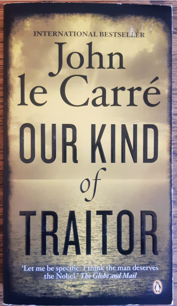 Our Kind of Traitor by John le Carre