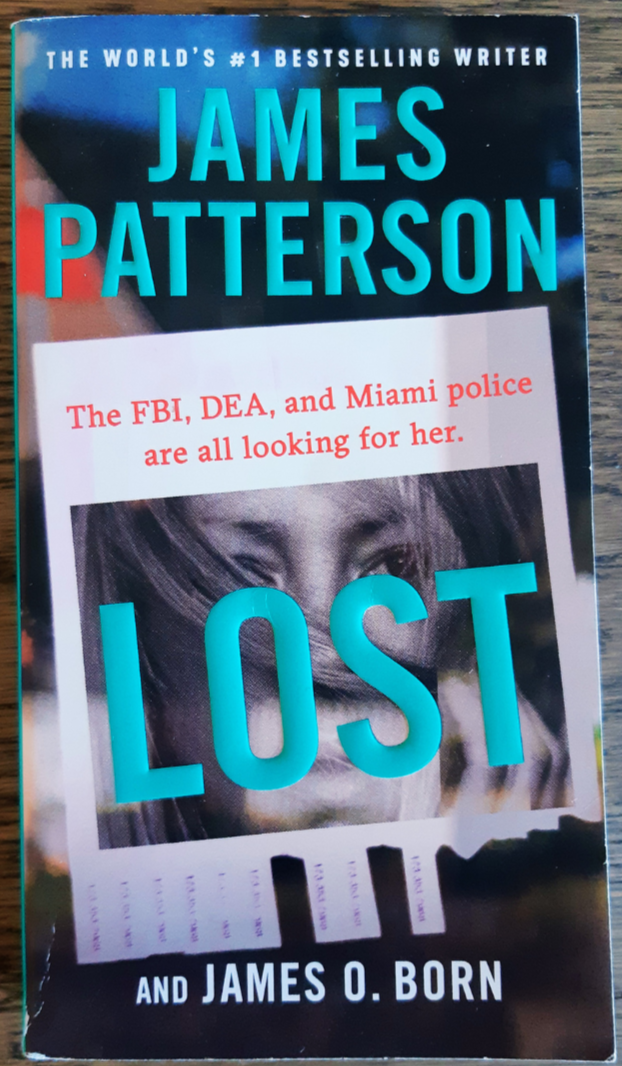 Lost by James Patterson and James O. Born