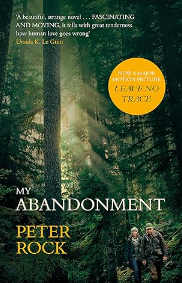 My Abandonment by Peter Rock