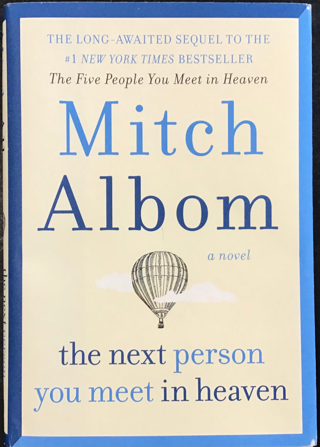 The Next Person You Meet In Heaven, Mitch Albom