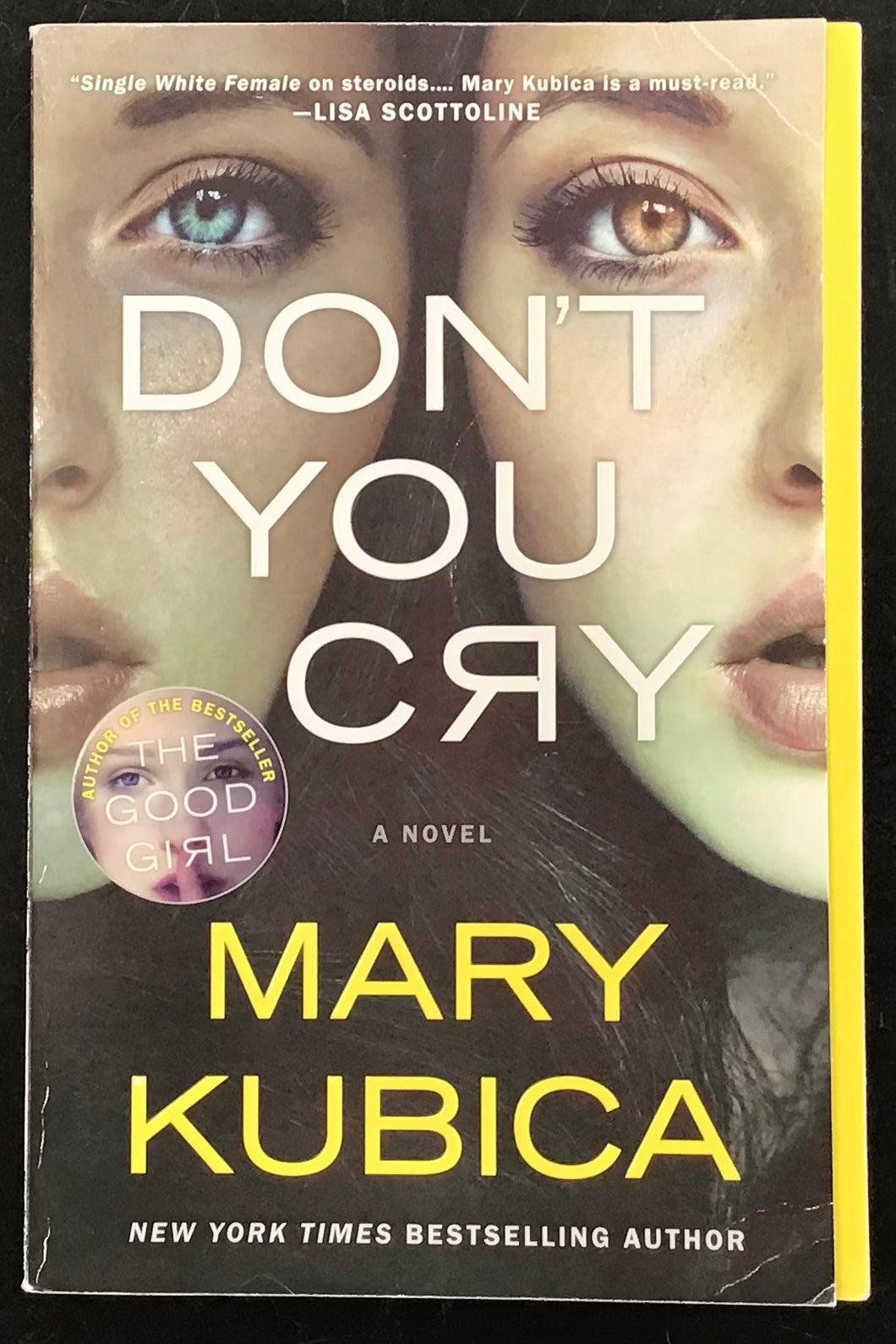 Don’t You Cry, by Mary Kubica