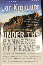 Load image into Gallery viewer, Under The Banner of Heaven, Jon Krakauer
