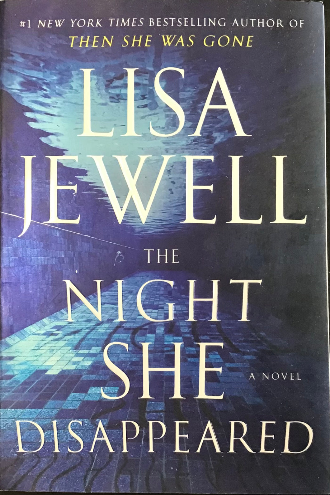 The Night She Disappeared, Lisa Jewell