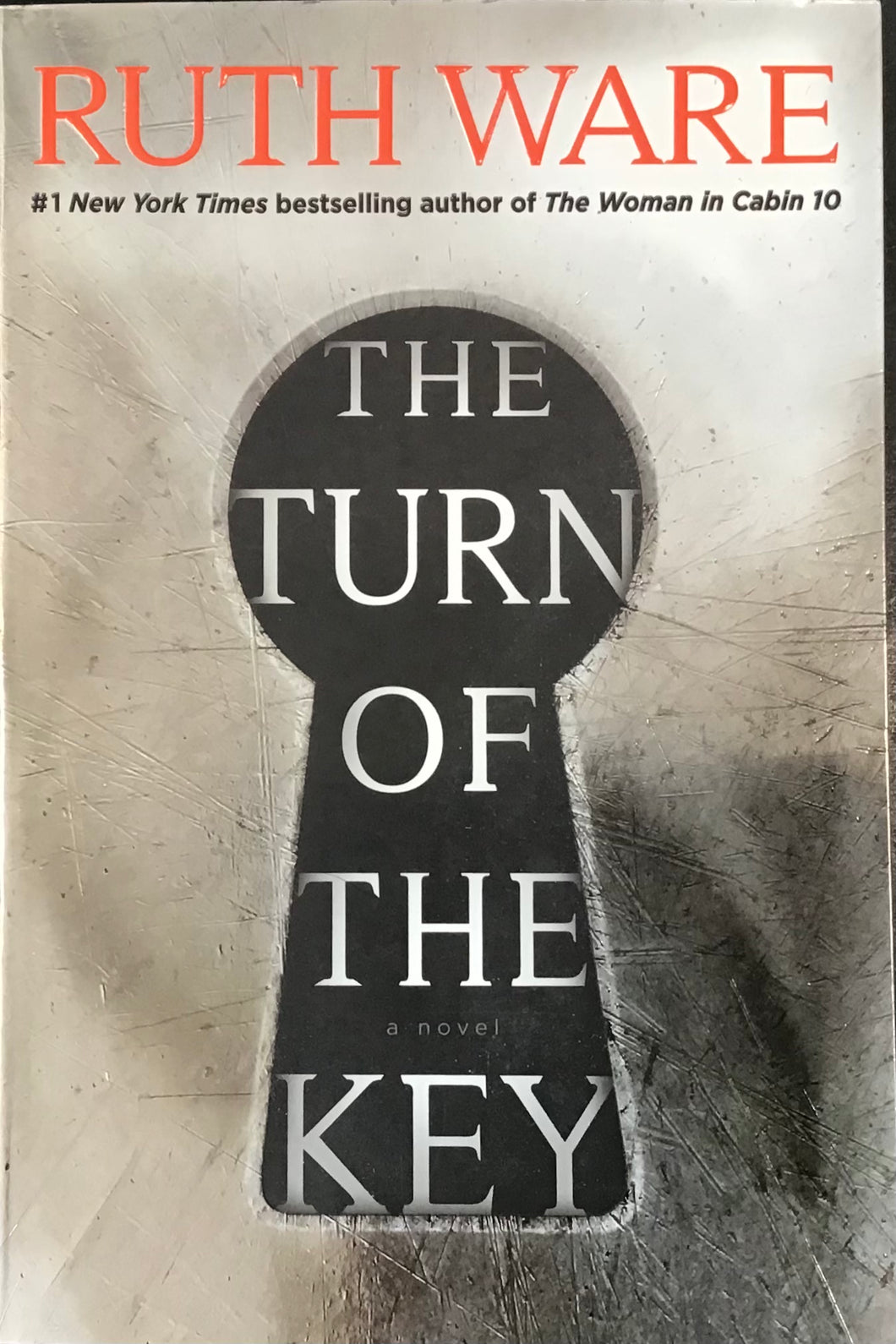 The Turn Of The Key, Ruth Ware