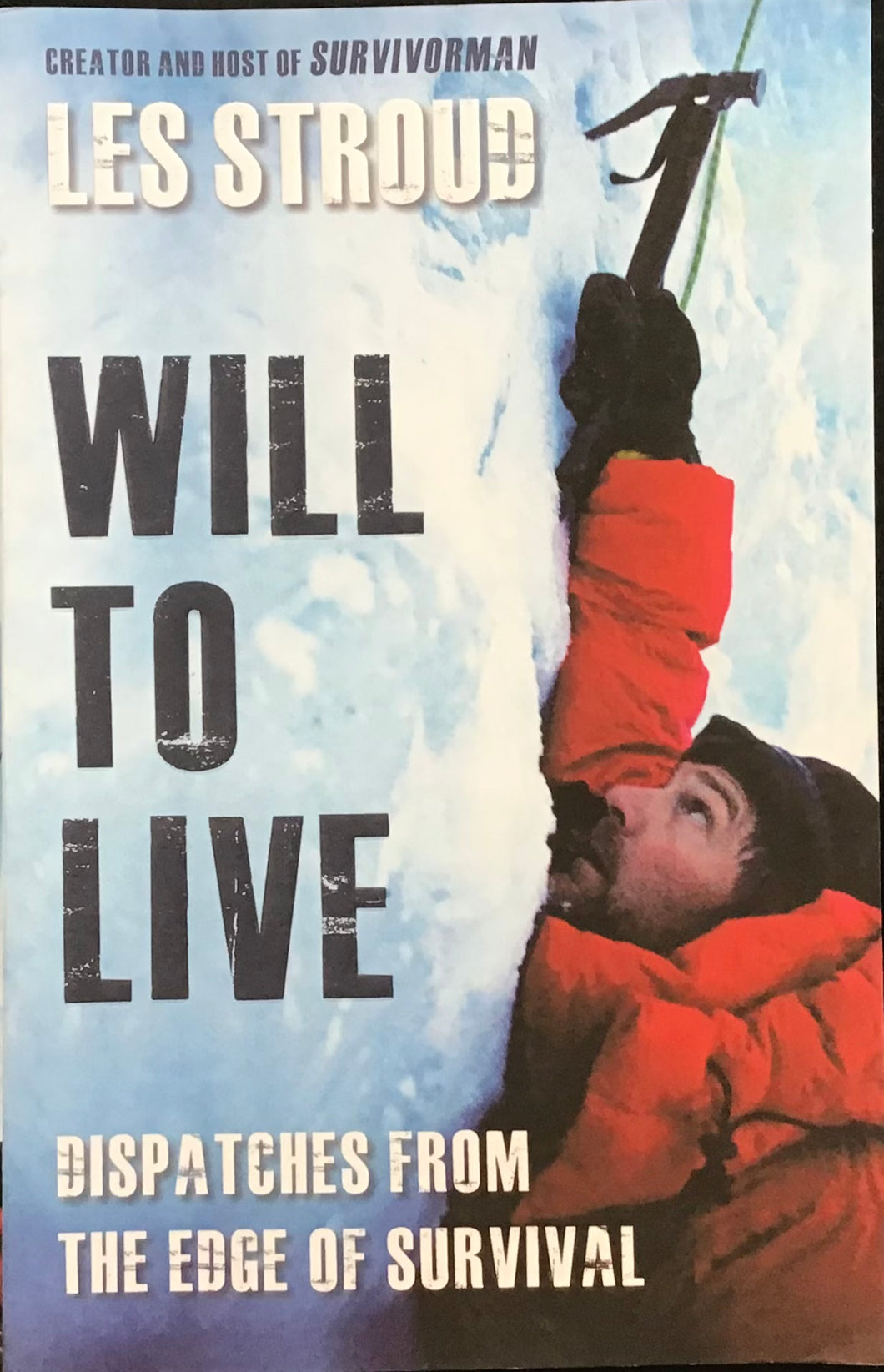 Will To Live, Les Stroud