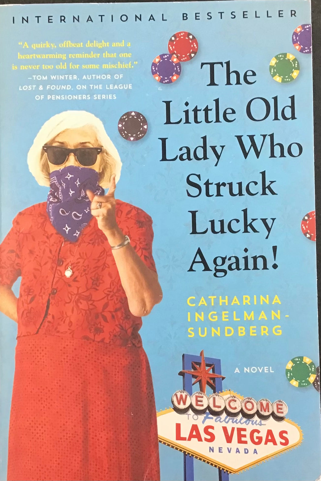 The Little Old Lady Who Struck Lucky Again, Catharine Ingelman-Sundberg