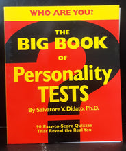 Load image into Gallery viewer, The Big Book of Personality Tests: 90 Easy-to-Score Quizzes That Reveal the Real You by Salvatore V. Didato, Ph.D
