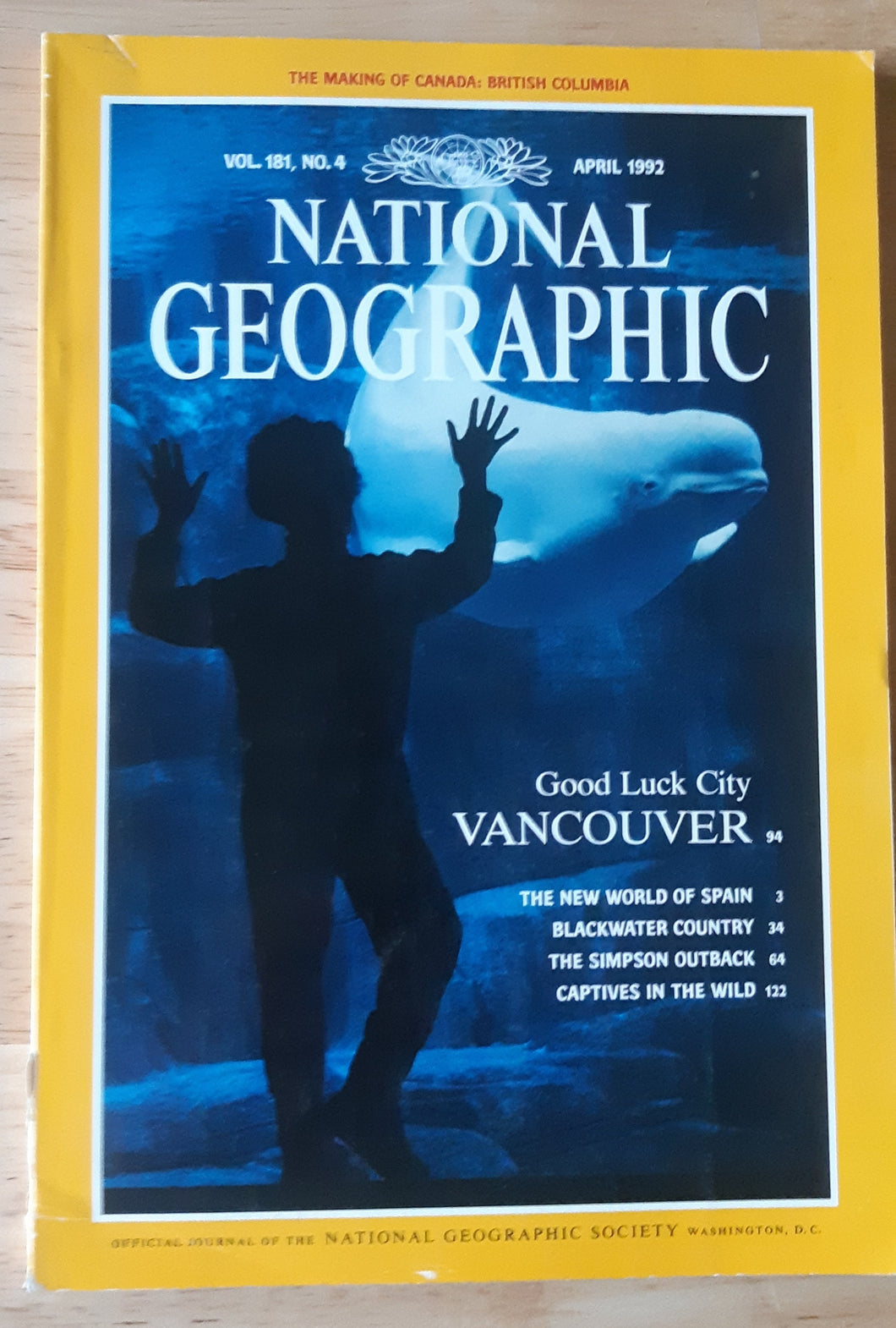 National Geographic - April 1992 (Vol. 181, No. 4)