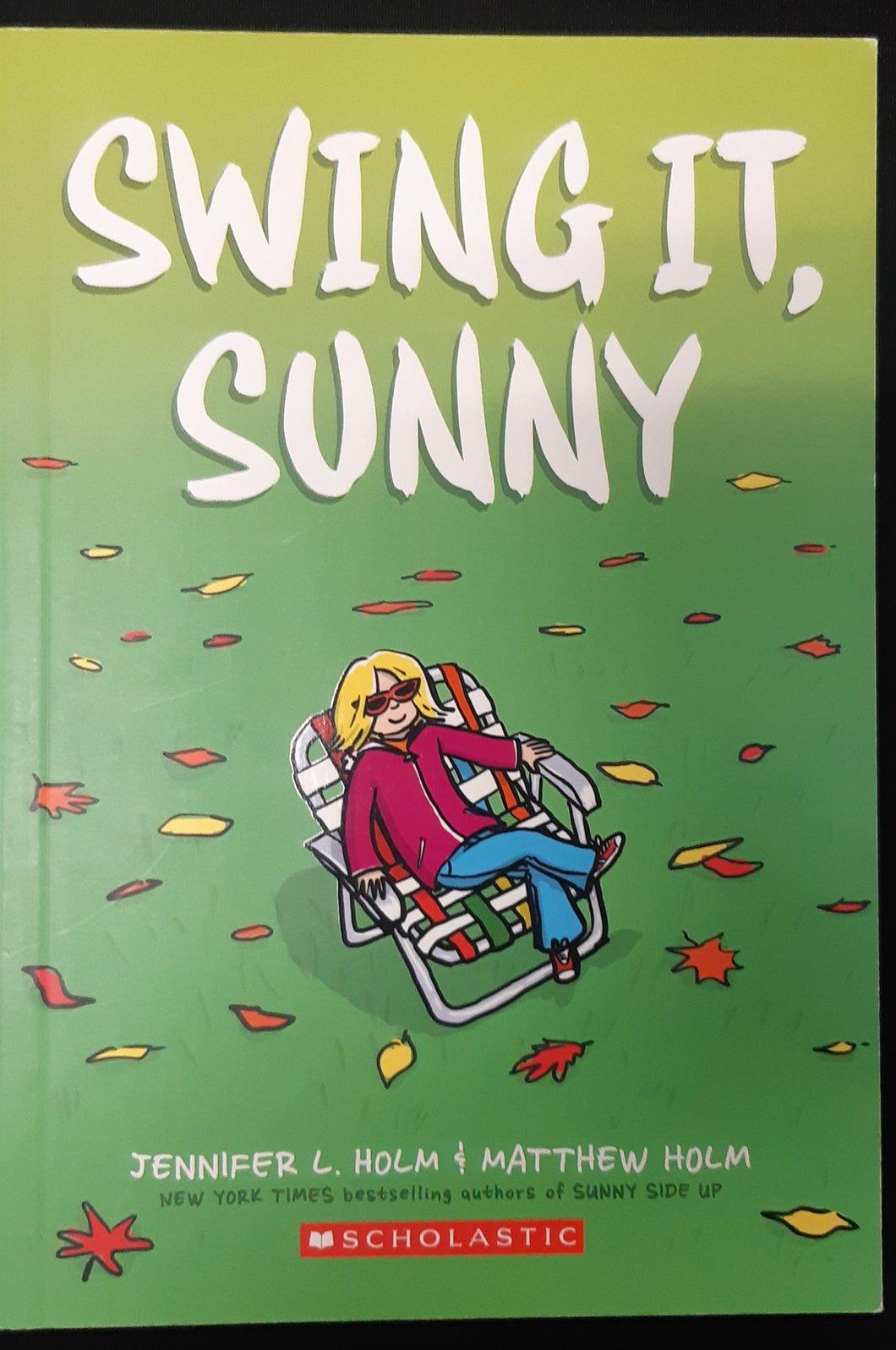 Swing It, Sunny: A Graphic Novel (Sunny #2) by Jennifer L. Holm & Matthew Holm
